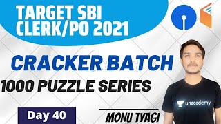 1000 Ques Puzzle Series (Day-40) | Cracker Batch | Target SBI PO/Clerk 2021 | Monu Tyagi