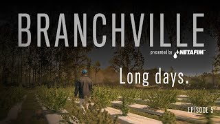 Branchville Ep 5 - "Long Days"