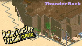 RollerCoaster Tycoon Classic - Thunder Rock