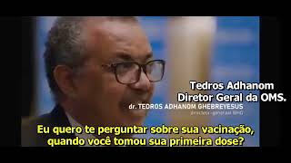 Tedros Adhanon e sua vacina -  Tomar ou não tomar.