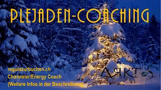 Plejaden-Coaching / Live-Channeling Open-Circle Jona 21.12.2017