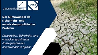 Der Klimawandel als sicherheits- und entwicklungspolitisches Problem