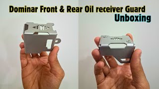 Dominar Front & Rear Oil Receiver Guard Unboxing | Bandidos Pitstop @AMARKVLOGS