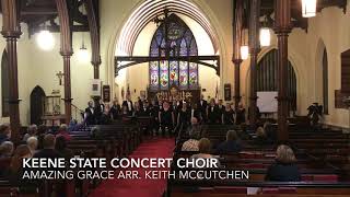 Amazing Grace arr Keith McCutchen. Keene State Concert Choir