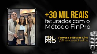 🎙️ FinProCast | +30 MIL REAIS faturados com mentorias financeiras aplicando o Método FinPro