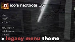 legacy/old menu theme | nico's nextbots OST