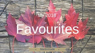 My 2018 Favourites