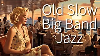 Old Slow Big Band Jazz✨[Vintage, Smooth]올드 슬로우 빅밴드 재즈