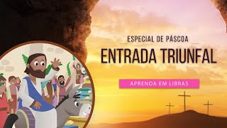 Entrada Triunfal - Infantil em Libras