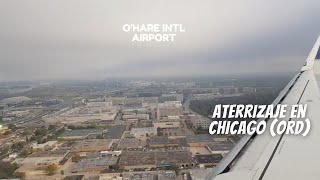 Aterrizaje en Chicago O´Hare Vuelo Monterrey-Chicago (Landing at Chicago O´Hare Flight MTY-ORD)