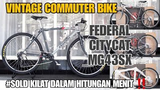 Terjual Dalam Hitungan Menit ‼️ Vintage Commuter Federal CityCat MG43SX by Tustelo.bike 🔥