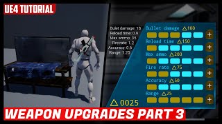 UE4: Weapon upgrades Part 3- Upgrading functionality [Tutorial]