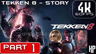 Tekken 8 Gameplay 4K Story: The Dark Awakens Part 1 - No Commentary