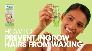 How to prevent ingrows from hair removal/waxing - Nad's Ingrow Solution - Demo | Tutorial