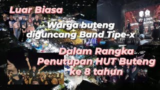 Lombe Di guncang Band Tipe-X, Dalam Rangka Penutupan HUT Buteng Ke 8 Tahun