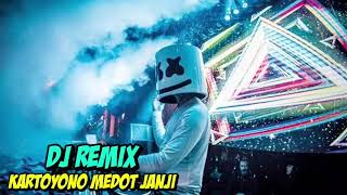 DJ REMIX KARTOYONO MEDOT JANJI FULL BASS