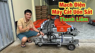 Mạch Điện Máy Cắt Uốn Sắt Thanh Liêm Khác Biệt Gì Hàng Phổ Thông