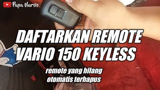 cara mendaftarkan remote Vario 150 baru | menghapus remote yang hilang