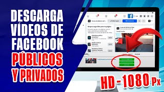 Cómo DESCARGAR VÍDEOS PRIVADOS de FACEBOOK  | CALIDAD HD desde PC (2023). SIN PROGRAMAS.