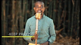 Keep Praying - Michael Ohola