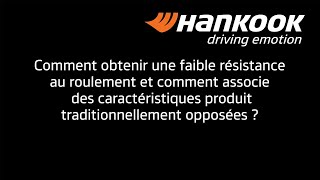 Comment obtenir une faible résistance au roulement avec un pneu?