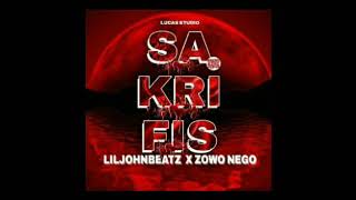 ZOWO NEGO X Lil JOHNBEATZ_ Sakrifis (officiel audio)