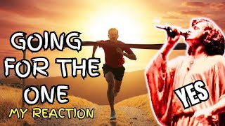 Going For The One by Yes - My reaction