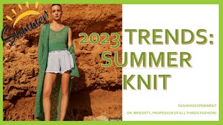 2023 Fashion Trends: Summer Knits