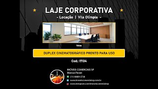 Imoveis Comerciais SP - Cinematográfica: Laje Corp Duplex de 850m2 locação Vila Olímpia (cod 17134)