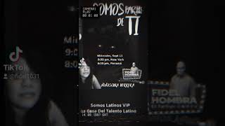 Somos Latinos VIP Presenta