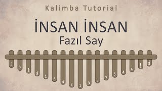 Fazıl Say - İnsan İnsan | Kalimba Academy Tutorials