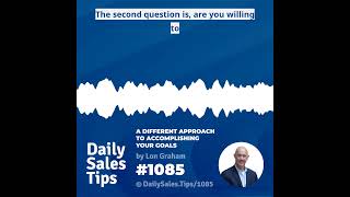 1085: A Different Approach To Accomplishing Your Goals - Lon Graham