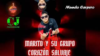 MARITO Y SU GRUPO CORAZÓN SALVAJE   2023 LA POMA - Perdóname 🎶