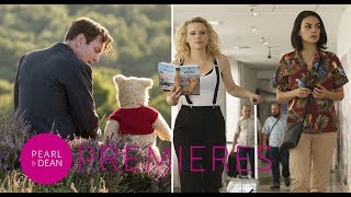 Pearl & Dean Premieres - Episode 28 - Christopher Robin and The Spy Who Dumped Me