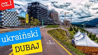 UKRAIŃSKI DUBAJ - A jakże inaczej.