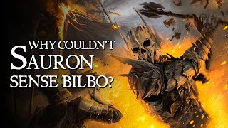 This Is Why Sauron Couldn't Sense Bilbo!