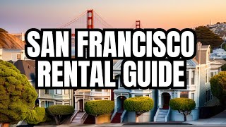 Your Complete Handbook for Short-Term Rentals in San Francisco