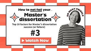 How to NOT FAIL your Master's dissertation! From a top postgraduate expert | #3