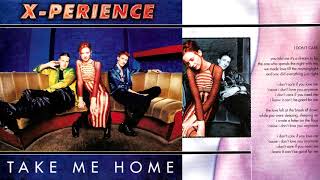 02 I Don't Care / X-Perience ~ Take Me Home (Complete Album with Lyrics)