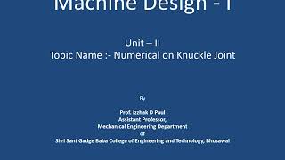 24 Unit II  Numerical on Knuckle Joint