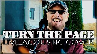 Ace Suggs - Turn The Page - Bob Segar - Live Acoustic Cover - Performed in Cleveland, GA