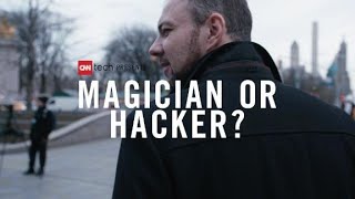 Magician or hacker?