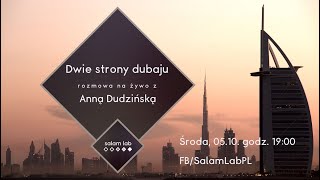 Dwie strony Dubaju. 🌆 Rozmowa na żywo z Anną Dudzińską