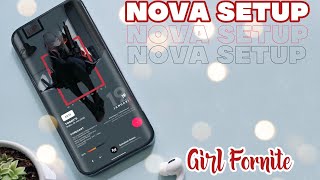 Nova Launcher Setup - 35 Girl Fortline | Custom Homescreen