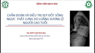 Chẩn đoán và điều trị xẹp đốt sống ngực - thắt lưng do loãng xương ở người cao tuổi