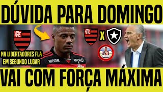 #FLAMENGO DOMINGO COM FORÇA MÁXIMA!  #DELACRUZ E DÚVIDA!