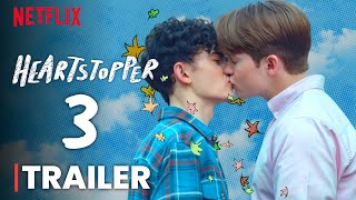 Heartstopper Season 3 Trailer & Major Leaks!