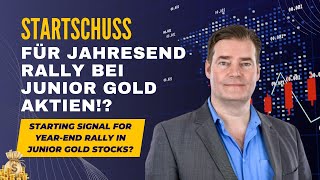 Silberaktien | Goldaktien - Startschuss für Jahresendrally bei Junior Goldaktien!