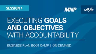 Business Plan Boot Camp: Executing goals and objectives with accountability