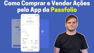 COMO COMPRAR e VENDER AÇÕES no APP da PASSFOLIO (NA PRÁTICA!)